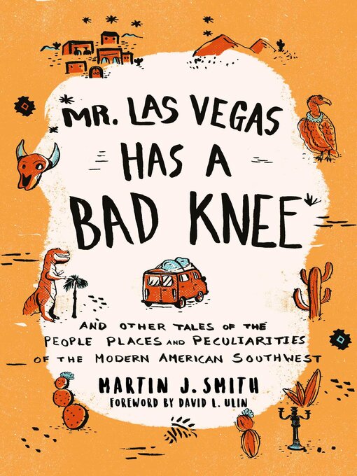 Title details for Mr. Las Vegas Has a Bad Knee by Martin J. Smith - Available